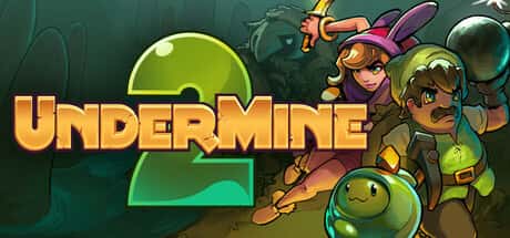 STEAM学习 矿坑之下2 UnderMine 2 v0.3.23887 中文版 400M封面